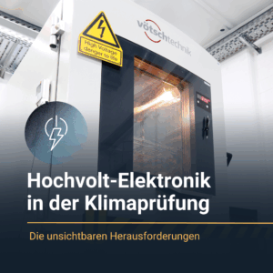 Hochvolt-Elektronik in der Klimaprüfung